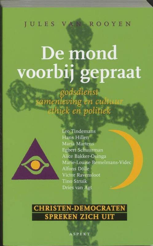 De mond voorbij gepraat - Jules van Rooyen - 9789059110397 -, Boeken, Godsdienst en Theologie, Verzenden