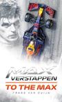 Max Verstappen - to the MAX - Frans van Duijn -