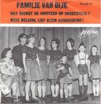vinyl single 7 inch - Familie Van Dijk - Wat Brengt De Oo..., Zo goed als nieuw, Verzenden