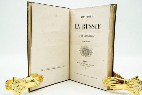 A. De Lamartine - Histoire de La Russie - 1855, Antiek en Kunst, Antiek | Boeken en Bijbels