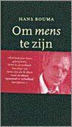Om mens te zijn 9789024294251 Bouma, Boeken, Verzenden, Gelezen, Bouma