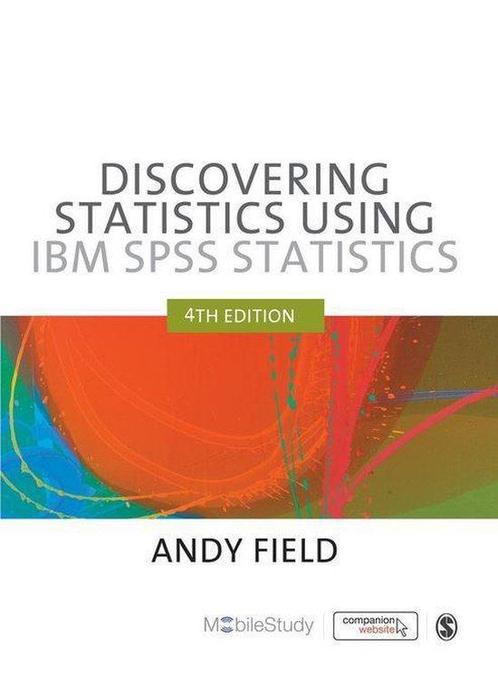 Discovering Statistics IBM SPSS Statisti 9781446249185 Field, Boeken, Overige Boeken, Gelezen, Verzenden