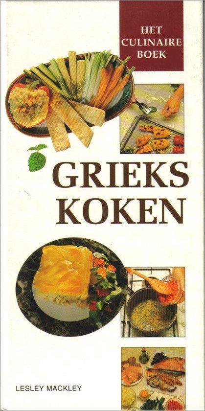 Culinaire boek-grieks koken 9789065908049 Lesley Mackley, Boeken, Kookboeken, Gelezen, Verzenden