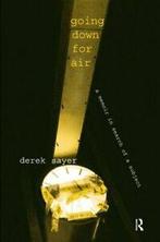 Going Down for Air : A Memoir in Search of a Subject.by, Boeken, Verzenden, Zo goed als nieuw, Sayer, Derek