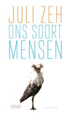 Ons soort mensen 9789026334665 Juli Zeh, Boeken, Verzenden, Gelezen, Juli Zeh