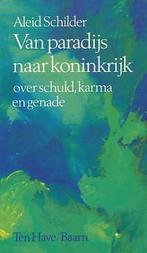 Van paradijs naar koninkrijk 9789025944735 Aleid Schilder, Verzenden, Gelezen, Aleid Schilder