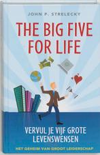 The Big Five for Life, Vervul je 5 grote levenswensen, Boeken, Verzenden, Zo goed als nieuw, J. Strelecky