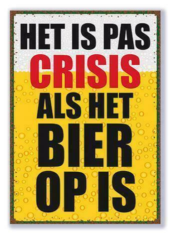 Bierbord: Het is pas crisis als het bier op is., Huis en Inrichting, Woonaccessoires | Wanddecoraties, Nieuw, Verzenden