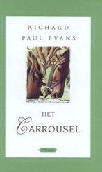 CARROUSEL 9789043504713 Richard Paul Evans, Boeken, Verzenden, Zo goed als nieuw, Richard Paul Evans