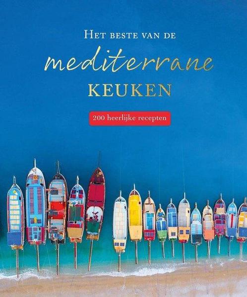 9789036642316 200 recepten - Het beste van de mediterrane..., Boeken, Kookboeken, Zo goed als nieuw, Verzenden