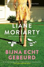 Bijna echt gebeurd 9789400515574 Liane Moriarty, Boeken, Verzenden, Gelezen, Liane Moriarty