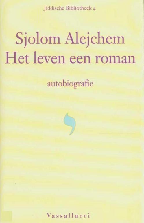 Het leven een roman / Jiddische Bibliotheek / 4 S. Alejchem, Boeken, Romans, Gelezen, Verzenden