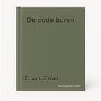 De oude buren 9789077560020 E. van Ginkel, Boeken, Verzenden, Zo goed als nieuw, E. van Ginkel