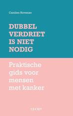 9789492798749 Dubbel verdriet is niet nodig | Tweedehands, Verzenden, Zo goed als nieuw, Carolien Hovenier