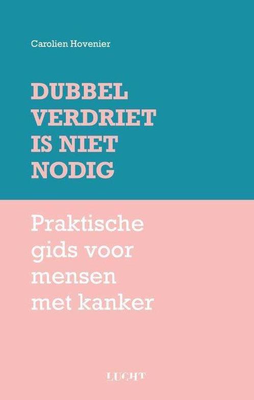 9789492798749 Dubbel verdriet is niet nodig | Tweedehands, Boeken, Gezondheid, Dieet en Voeding, Zo goed als nieuw, Verzenden