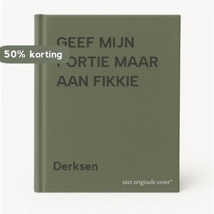 GEEF MIJN PORTIE MAAR AAN FIKKIE 9789061227403 Derksen, Boeken, Hobby en Vrije tijd, Gelezen, Verzenden