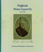 Dagboek Pieter Groot Dz 1825-1882 9789064558160 Tom van Baar, Boeken, Overige Boeken, Gelezen, Tom van Baar, Verzenden