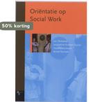 Oriëntatie op Social Work 9789055745968 Jan Ebskamp, Boeken, Verzenden, Gelezen, Jan Ebskamp