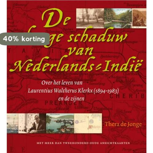 De lange schaduw van Nederlands-Indië 9789077408537, Boeken, Geschiedenis | Wereld, Gelezen, Verzenden