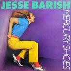 LP gebruikt - Jesse Barish - Mercury Shoes (US, 1980), Cd's en Dvd's, Zo goed als nieuw, Verzenden
