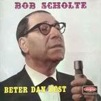 LP gebruikt - Bob Scholte - Beter Dan Best, Verzenden, Zo goed als nieuw