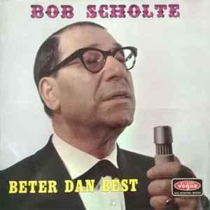 LP gebruikt - Bob Scholte - Beter Dan Best, Cd's en Dvd's, Vinyl | Nederlandstalig, Zo goed als nieuw, Verzenden