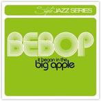 VARIOUS ARTISTS – Bebop-it began in the big apple (2CD)