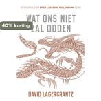 Wat ons niet zal doden 4 9789056725334 David Lagercrantz, Verzenden, Gelezen, David Lagercrantz