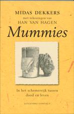 Mummies 9789025419226 Midas Dekkers, Boeken, Verzenden, Zo goed als nieuw, Midas Dekkers