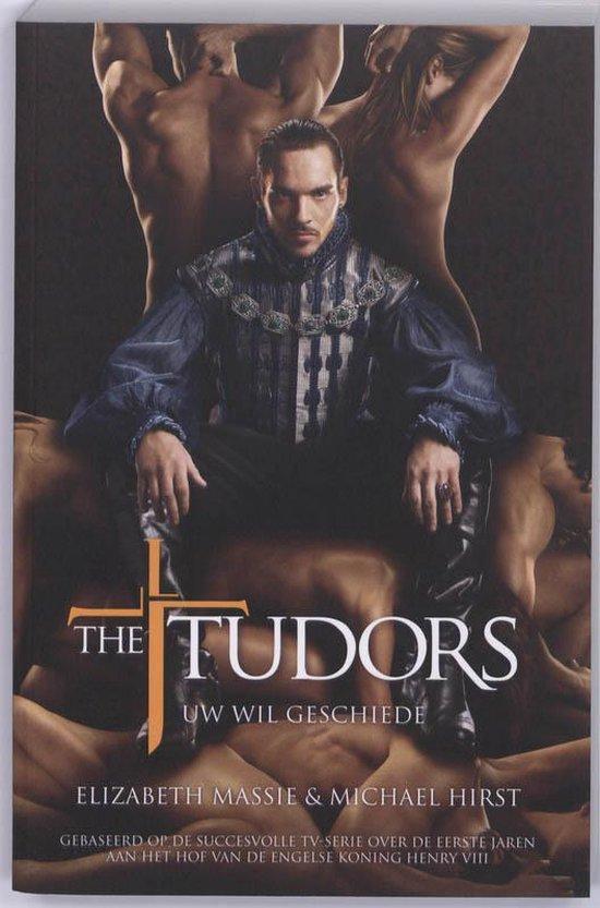 The Tudors / Uw wil geschiede, Boeken, Overige Boeken, Ophalen of Verzenden