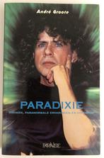 PARADIXIE DROMEN PARANORMALE ERVARI 9789060107584 Groote, Verzenden, Gelezen, Groote