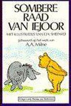 Sombere raad van Iejoor 9789064411106 A.A. Milne, Verzenden, Zo goed als nieuw, A.A. Milne