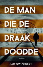 De man die de draak doodde 9789044626988 Leif G.W. Persson, Verzenden, Gelezen, Leif G.W. Persson