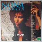 Nona Hendryx - I Need Love - Single, Cd's en Dvd's, Vinyl Singles, Gebruikt, 7 inch, Pop, Single