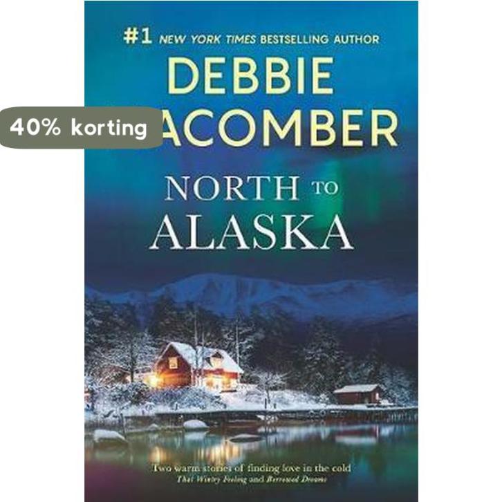 North to Alaska 9780778308867 Debbie Macomber, Boeken, Taal | Engels, Gelezen, Verzenden