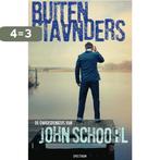 Buitenstaanders 9789000357864 John Schoorl, Verzenden, Gelezen, John Schoorl