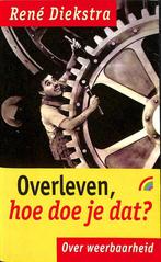 Overleven, hoe doe je dat? / Rainbow pocketboeken / 260, Boeken, Verzenden, Gelezen, René Diekstra