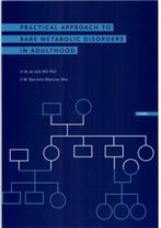 Practical Approach to Rare Metabolic Disorders in Adulthood, Boeken, Gelezen, H.W. de Valk MD PhD, Z.M. Barriento Martinez Msc
