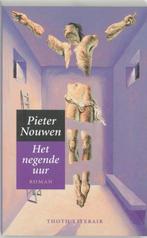 Het negende uur 9789068681666 P. Nouwen, Verzenden, Gelezen, P. Nouwen