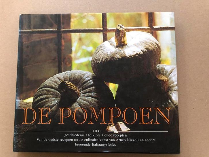 De Pompoen - Geschiedenis, folklore, oude recepten - NIEUW, Boeken, Kookboeken, Zo goed als nieuw, Italië, Ophalen of Verzenden