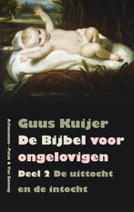 De Bijbel voor ongelovigen / 2 De uittocht en de intocht, Boeken, Verzenden, Gelezen, Guus Kuijer