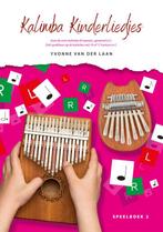 Kinderliedjes - Speelboek 2 / Kalimba / 4 9789083358833, Verzenden, Zo goed als nieuw, Yvonne van der Laan