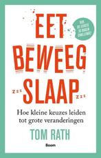 Eet, beweeg, slaap | 9789024405763 | Tom Rath, Zo goed als nieuw, Tom Rath