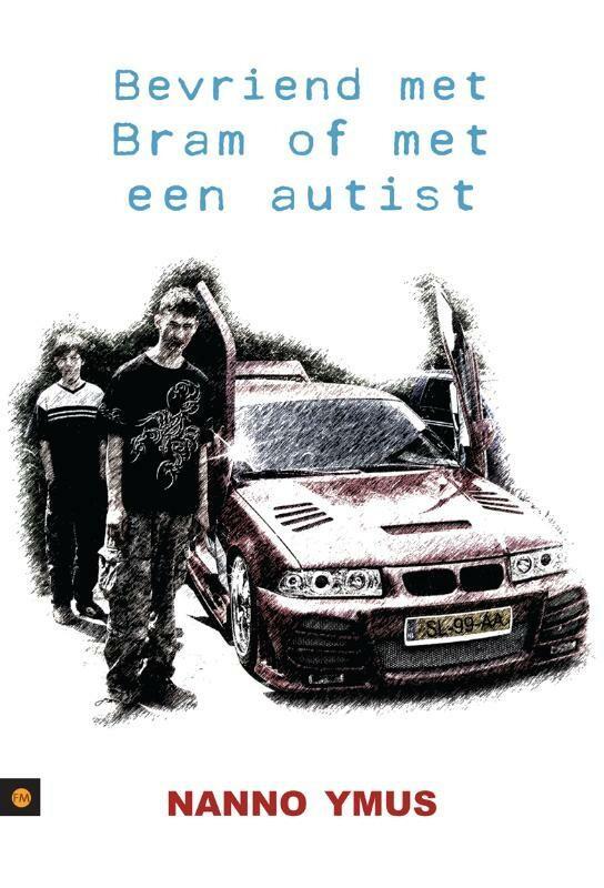 Bevriend met Bram of met een autist 9789048409907 Nanno Ymus, Boeken, Kinderboeken | Jeugd | 10 tot 12 jaar, Zo goed als nieuw