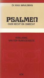PSALMEN OVER RECHT EN ONRECHT (VB) 9789024201730, Boeken, Verzenden, Zo goed als nieuw, Kees Waaijman