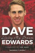 Dave Edwards: Living My Dream by Dave Edwards (Paperback), Gelezen, Paul Berry, Dave Edwards, Verzenden