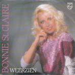 vinyl single 7 inch - Bonnie St. Claire - Weerzien, Cd's en Dvd's, Vinyl Singles, Zo goed als nieuw, Verzenden