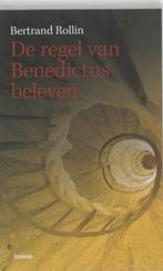 De regel van Benedictus beleven | 9789020978353 | ROLLIN, R., Boeken, Zo goed als nieuw, ROLLIN, R.