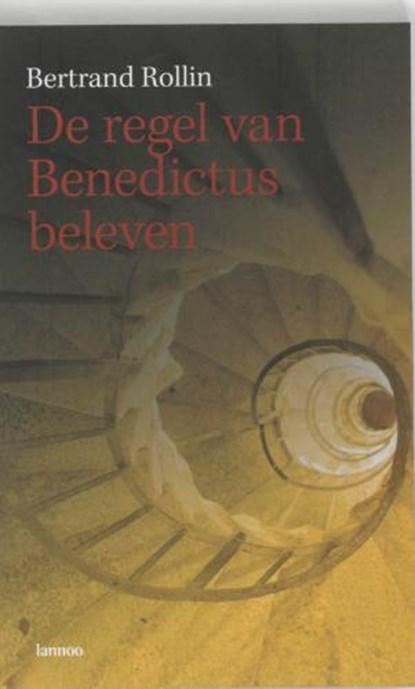 De regel van Benedictus beleven | 9789020978353 | ROLLIN, R., Boeken, Wetenschap, Zo goed als nieuw