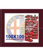 ALFA ROMEO - 100X100 CENTOALFAPERCENTANNI (ALFA BLEU TEAM), Boeken, Auto's | Boeken, Nieuw, Alfa Romeo, Author